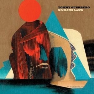 新品 LP Tommy Guerrero / No Man's Land 検) Dubby 民族 Tribal アブストラクト Khruanbin DJ Shadow Zeph Krush Mo'wax Jon Kennedy