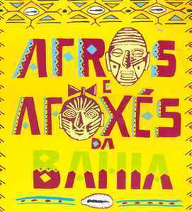 Afros E Afoxs Da Bahia / ブラジル北東部の州バイーア出身のアーティストが参加した1988年リリースの名コンピレーション・アルバム!