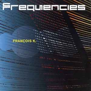 Various/ Frequencies　　　AME、CARL CRAIG、ARIL BRIKHAなどFranois Kevorkian渾身のミックスCD使用曲を個別で収録した3枚組！