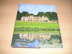 洋書・Secret Homes of The Cotswolds・英国コッツウォルズの素敵な邸宅の精選集です 