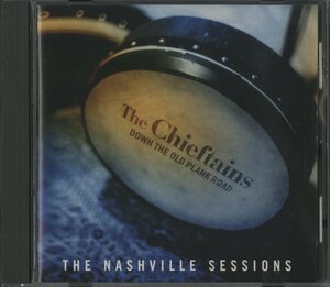 CD/ THE CHIEFTAINS / DOWN THE OLD PLANK ROAD / THE NASHVILLE SESSIONS / チーフタンズ / 輸入盤 09026-63971-2 30728