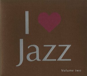 CD/ V.A. / I LOVE JAZZ VOLUME TWO / 国内盤 ケース付 UCCU-1017 30809