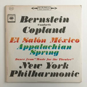 LP/ バーンスタイン、ニューヨーク・フィル / コープランド：アパラチアの春、エル・サロン・メヒコ / US盤 COLUMBIA MS6355 30814