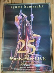 【即決/送料込】 浜崎あゆみ 25th Anniversary LIVE 告知ポスター B2サイズ