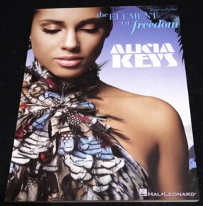 Alicia Keys / The Element of Freedom★アリシア・キーズ　ピアノ楽譜　Piano/Vocal/Guitar Artist Songbook