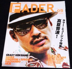 FADER JAPAN（フェイダー・ジャパン）05号/サマーミュージック特集★クレイジーケンバンド GAGLE LIL WAYNE M.I.A. DAFT PUNK BMR増刊　