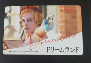 映画『ドリームランド』使用済み ムビチケ 半券/マーゴット・ロビー/ドリームランド