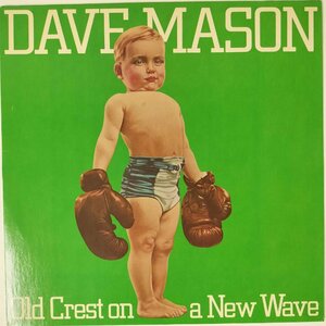 32529 DAVE MASON/OLD CREST ON A NEW WAVE *反り有