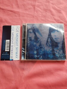 即決　ICE 　MIDNIGHT SKYWAY　CD