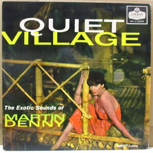 MARTIN DENNY-Quiet Village (UK オリジナル・モノラル LP/表面コーティング２面折り返しジ