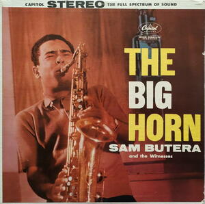 Sam Butera and the Witnesses【US盤 Jazz LP】 The Big Horn (Capitol ST 1098) 1958年 / Louis Prima 