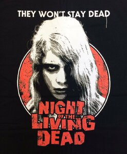 Tシャツ【NIGHT OF THE LIVING DEAD】ナイト・オブ・ザ・リビングデッド / THEY WON'T STAY DEAD (転写プリント)