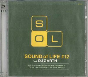 2discs MIX CD Dj Garth Sound Of Life 12 SOL012 SOL /00220