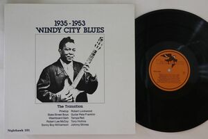 米LP Various Windy City Blues The Transition 1935 To 1953 101 NIGHTHAWK /00260