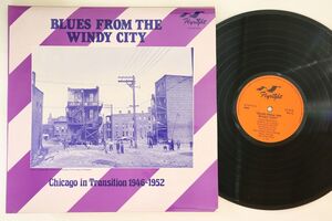 英LP Various Blues From The Windy City (Chicago In Transition 1946-1952) FLYLP4713 FLYRIGHT /00260