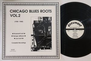 オーストリアLP Roosevelt Scott, George Jefferson, Lulu Scott Chicago Blues Roots Vol.2 (1938-1940) DLP574 DOCUMENT /00260