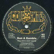 英12 Ninjaman Ft Baby Wayne Gun A Gamble NONE Gold Smith /00250