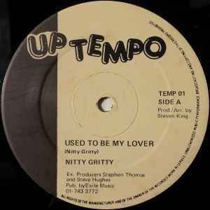 英12 Nitty Gritty Used To Be My Lover TEMP01 Uptempo Records /00250