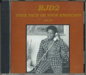 MIX CD Rjd2 Your Face Or Your Kneecaps NONE BUSTOWN PRIDE /00110
