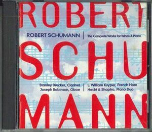 CD Various Schumann: Complete Works For Winds And Piano GRK709 ELYSIUM /00110