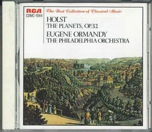 CD Eugene Ormandy, The Philadelphia Orchestra Holst : The Planets, Op.32 CDMC1044 RCA /00110