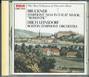 CD Erich Leinsdorf, Boston Symphony Orchestra Bruckner : Symphony No.4 In E-flat Major, romantic CDMC1029 RCA /00110