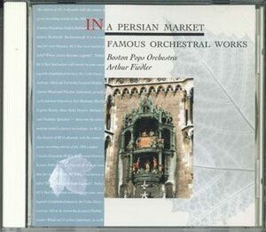 CD Arthur Fiedler In A Persian Market Famous Orchestral Works SRC1010 BMG /00110