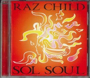 CD Raz Child Sol Soul RAZ0901 RAZ /00110