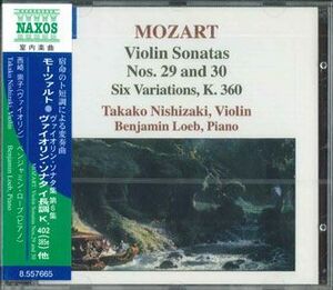 CD Takako Nishizaki Ben Loeb Mozart Violin Sonatas 6 8557665 NAXOS 未開封 /00110