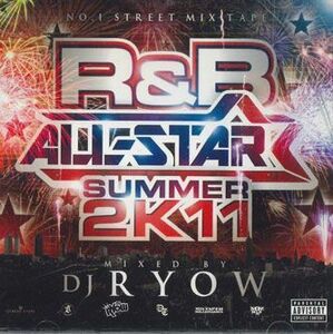 MIX CD Dj RYOW R&b All-star Summer 2k11 NONE NOT ON LABEL /00110