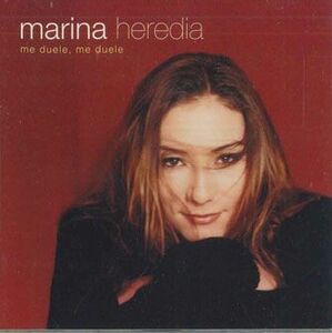 欧CD Marina Heredia Me Duele, Me Duele 0044001422621 POLYDOR /00110