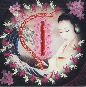 MIX CD Silva Aka Yoshiko Takahashi Garage House Mix ! TWCD0009 TOWN /00110