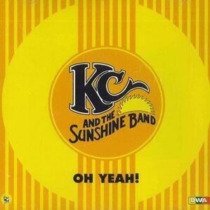 伊CD Kc & The Sunshine BAND Oh Yeah DWACD0085 DWA /00110