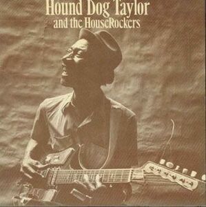 CD Hound Dog Taylor & The House Rockers Hound VSCD003 VIVID Japan /00110