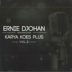輸入CD Ernie Djohan Karya Koes Plus Vol.2 CTE007V VMC /00110