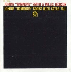 CD Johnny Hammond Smith, Willlis Jackson Cooks With Gator Tail VICJ23093 VICTOR /00110