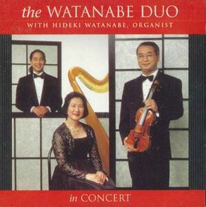 CD Watanabe Duo. Hideki Watanabe. Organist In Concret MM361912 WOOODGATE /00110