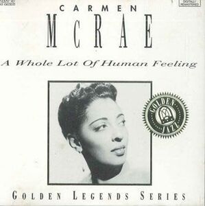 米CD Carmen Mcrae A Whole Of Human Feeling 4493332 PILZ /00110