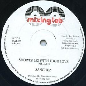 ジャマイカ12 Sanchez / Thriller U & Flourgon Shower Me With Your Love / Girls Just Wanna Have Fun MXL32 Mixing Lab /00250