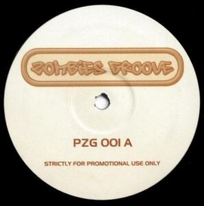 英12 Unknown Artist Zombies Groove / Pappas Groove PZG001 Not On Label /00250