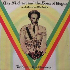 英LP Ras Michael & The Sons Of Negus, Jazzboe Abubaka Tribute To The Emperor Rastafori TRLS132 Trojan Records /00260