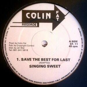 英12 Singing Sweet Save The Best For Last CF11 Colin Fat Records /00250