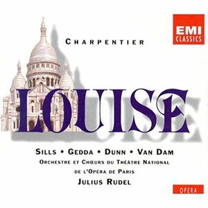 欧3discs CD Charpentier, Van Dam, Sills, Gedda; Dunn Charpentier: Louise 724356529922 EMI Classics /00330