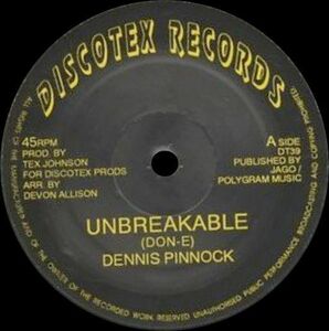英12 Dennis Pinnock / Winston Rose Unbreakable / Sax Appeal DT39 Discotex Records /00250