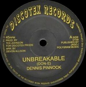 英12 Dennis Pinnock / Winston Rose Unbreakable / Sax Appeal DT39 Discotex Records /00250