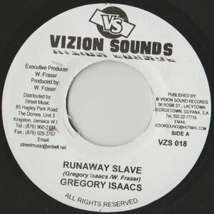 ジャマイカ7 Gregory Isaacs Runaway Slave VZS018 Vizion Sounds Records /00080