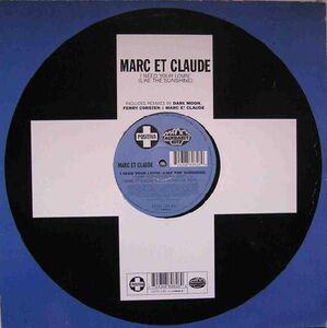 英12 Marc Et Claude I Need Your Lovin' (Like The Sunshine) 12TIV136 Positiva /00250