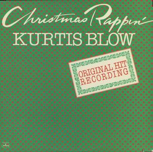 米12 Kurtis Blow Christmas Rappin' MDS4009 Mercury /00250