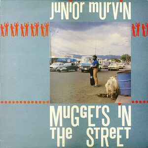 英LP Junior Murvin Muggers In The Street GREL70 Greensleeves Records /00260