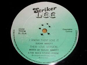 英12 Sugar Minott I Know Them Love It BL25 Striker Lee /00250